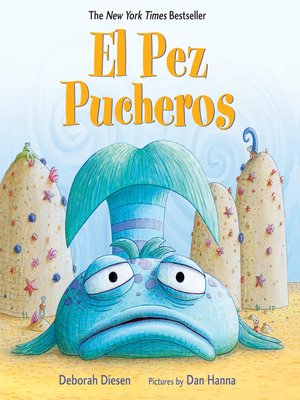 cover image of El Pez Pucheros / the Pout-Pout Fish (Spanish Edition)